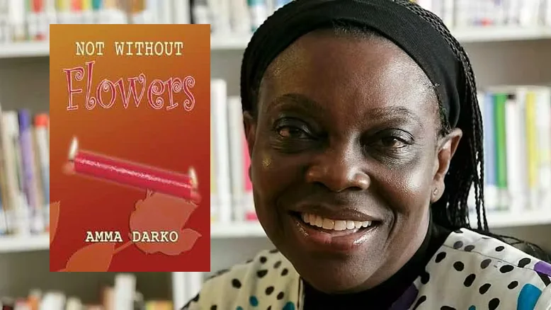 Not Without Flowers by Amma Darko — Love, Betrayal, Ghosts, and the Chaos of Choice