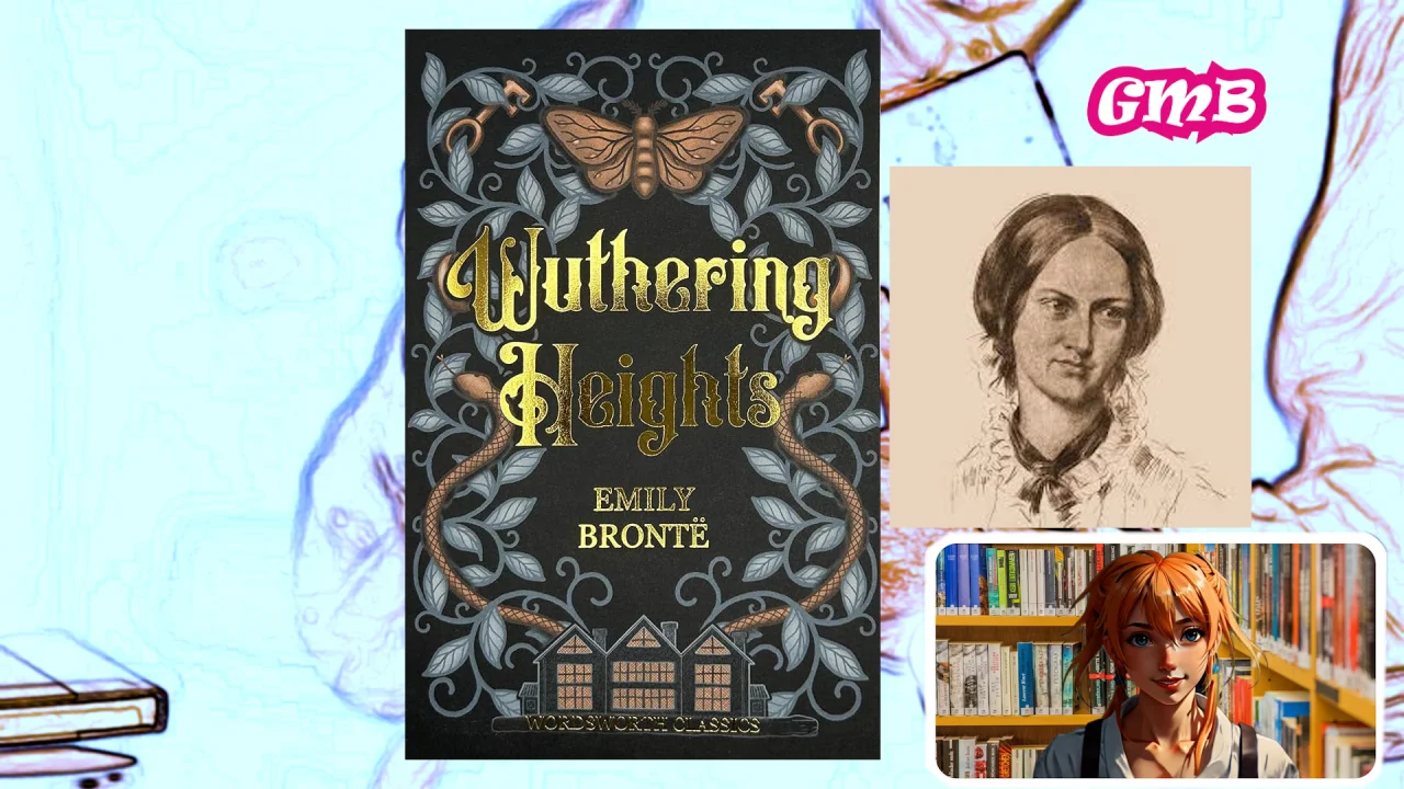 Wuthering Heights: A Gothic Masterpiece That Will Haunt You Forever