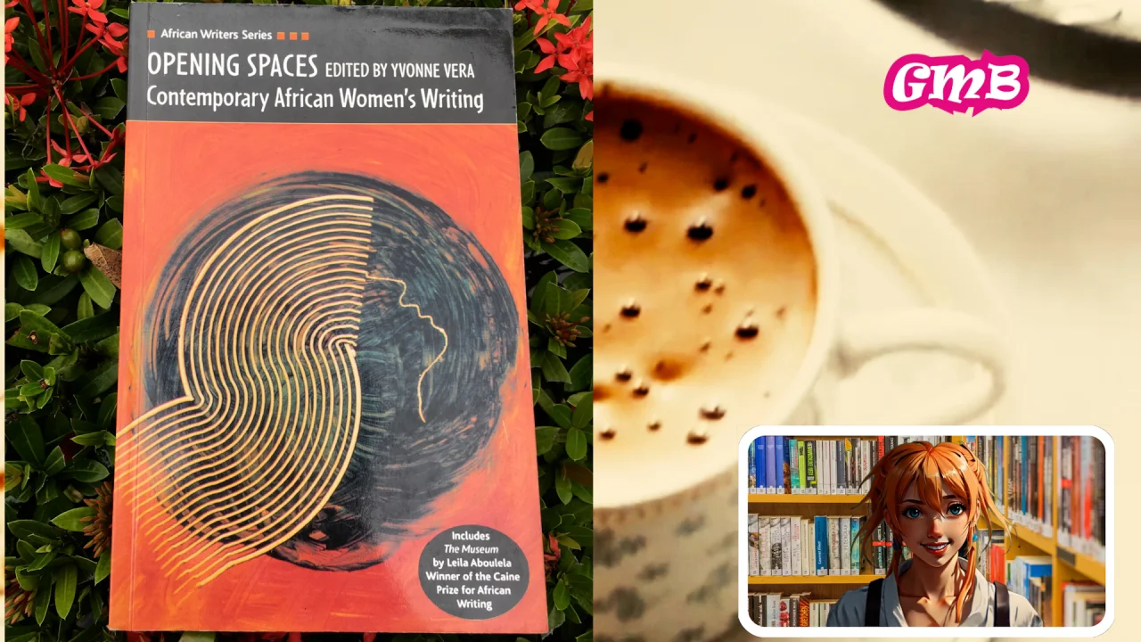 Opening Spaces: Contemporary African Women's Writing – A Fierce Anthology You Can’t Ignore