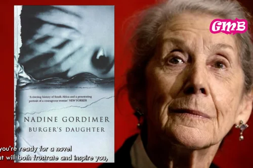 Living in the Shadow of Revolution: A Review of Burger’s Daughter by Nadine Gordimer