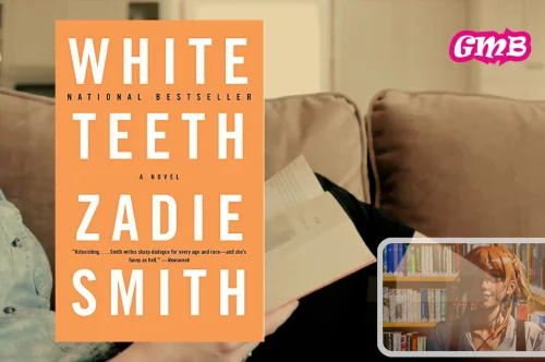 White Teeth by Zadie Smith: A Hilarious, Chaotic Story About Identity in Modern Britain