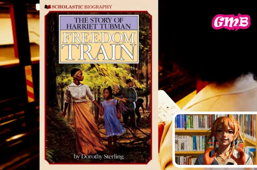 Discovering Harriet Tubman: A Review of Freedom Train by Dorothy Sterling