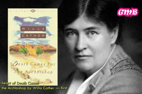 Wandering Deserts and Quiet Courage: A Review of Death Comes for the Archbishop by Willa Cather