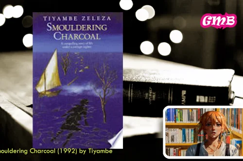 Smouldering Charcoal by Tiyambe Zeleza: A Darkly Funny Portrait of Poverty, Corruption, and Manhood