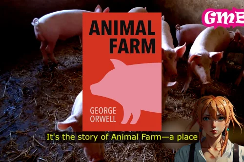 When Pigs Take Over: A Deep Dive into George Orwell’s Animal Farm