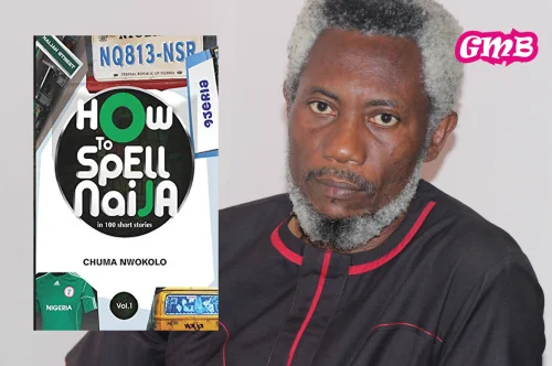 How to Spell Naija in 100 Short Stories: A Wild, Hilarious, and Honest Look at Nigeria