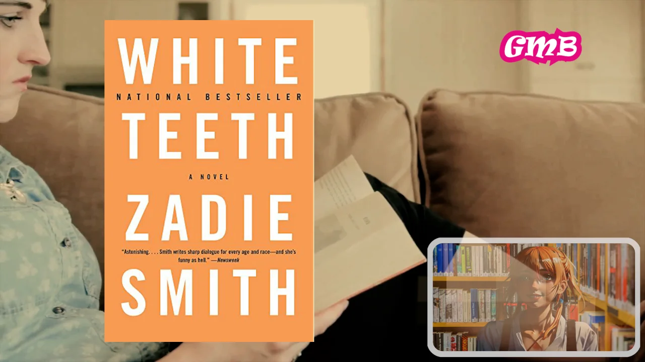 White Teeth by Zadie Smith: A Hilarious, Chaotic Story About Identity in Modern Britain