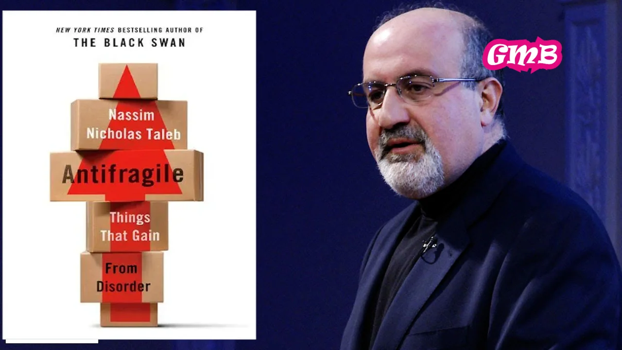 Stop Being Fragile: Why Antifragile Will Change How You See Life, Economics, and Risk