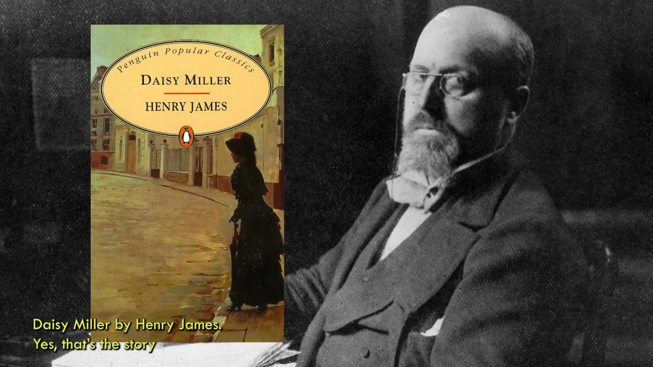 Daisy Miller by Henry James: A Tale of Innocence, Scandal, and Tragic Consequences