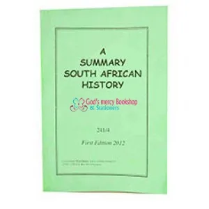 A Summary South African History