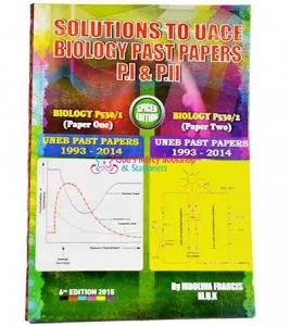 Solutions To U.A.C.E Biology Past Papers Francis Mbolwa