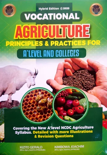 Vocational Agriculture for A'level and Colleges Gerald and Kimbowa