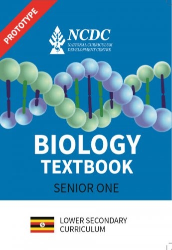 SENIOR ONE BIOLOGY NEW CURRICULUM BY NCDC
