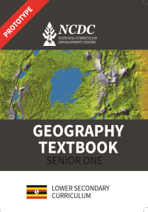 SENIOR ONE Geography NEW CURRICULUM BY NCDC