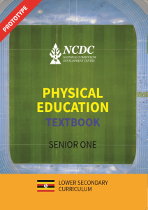SENIOR ONE Physical education NEW CURRICULUM BY NCDC