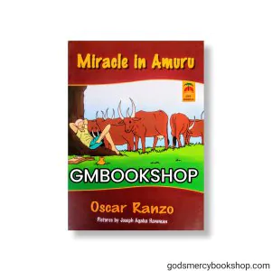 Miracle in Amuru