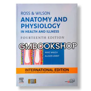 Ross & Wilson Anatomy and Physiology in Health and Illness 14th edition