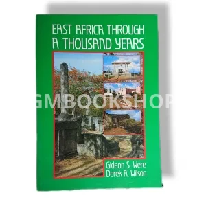 East Africa Through A Thousand years