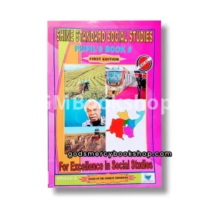 P.6 Social Studies Shine standard pupils book