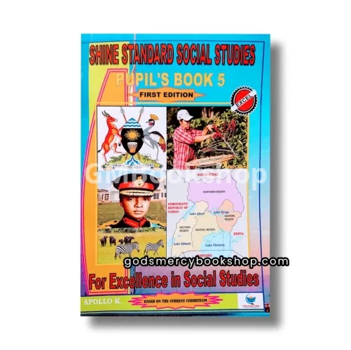 P.5 Social Studies Shine standard pupils book