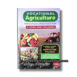 Vocational Agriculture for A'level and Colleges Gerald and Kimbowa