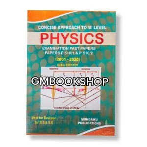 Concise Approach To A-level Physics by Mungawu Peter