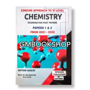 Concise Approach To A-level Chemistry Mungawu Peter