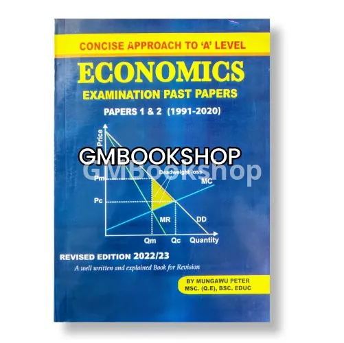 Concise Aproach in A-Level Economics Mungawu Peter