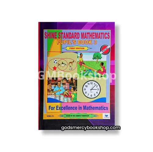 Shine standard Mathematics pupils book 3