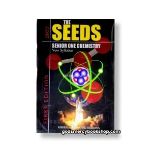 The seeds Senior one Chemistry Kiwanika Edward Ssekandi