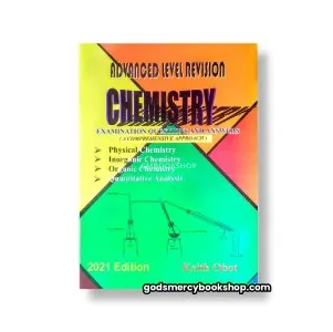 Advanced Level Revision Chemistry Keith Obot