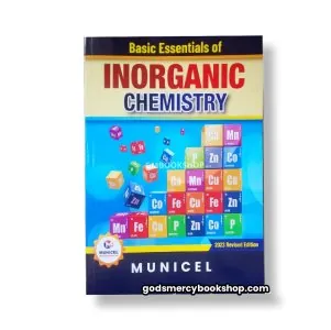 Basic Essentials of  INORGANIC CHEMISTRY Municel