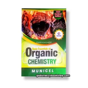 Basic Essentials of  Organic CHEMISTRY  MUNICEL