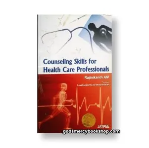Counseling Skills for Health Care Professionals