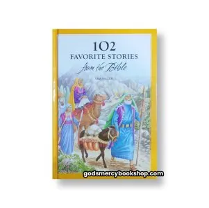 102 favorite stories from the Bible