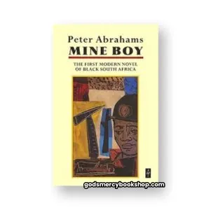 Mine Boy by Peter Abrahams