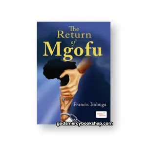 The return of Mgofu