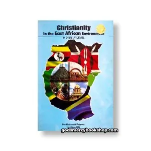 Christianity in the East African Environment Kiiza Amooti