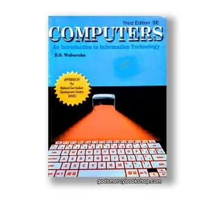 An Introduction To Information Technology E. S. Waburoko