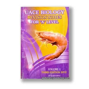U.A.C.E Biology Revision Notes (Vol. 1) J. B. Rubahamya