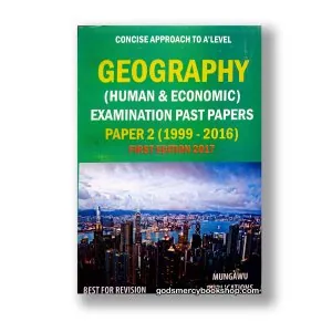 Concise Approach To A'level Geography P/2 Mungawu Peter