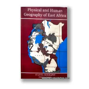 Physical and human geography of East Africa Byamugisha