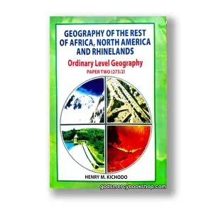 Geography of The Rest Of Africa, North America and Rhinelands Henry Kichodo