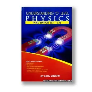 Understanding O'level Physics by Semu Joseph