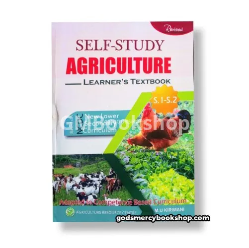 Self Study Agriculture S.1 & S.2 by M. U. Kirimani