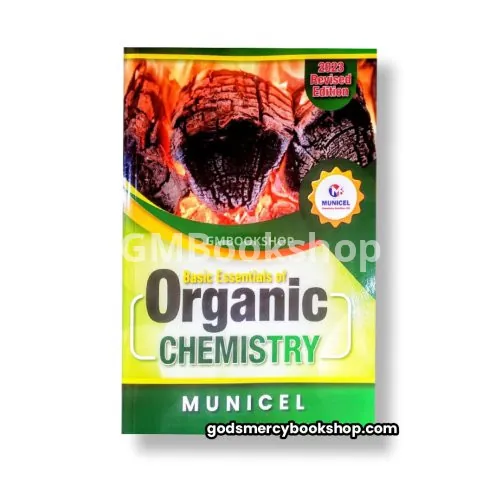 Basic Essentials of  Organic CHEMISTRY  MUNICEL