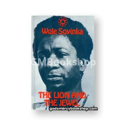 The Lion and the Jewel by Wole Soyinka
