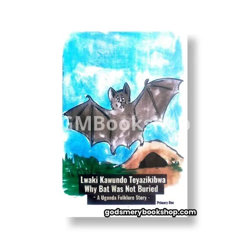 Lwaki Kawundo Teyazikibwa - Why Bat Was Not Buried
