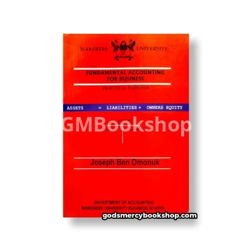 Fundamental Accounting For Business Joseph Ben Omonuk