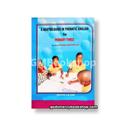 A Master Guide in Thematic English book 3 Muyita John